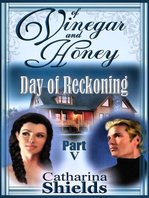 cover image of Of Vinegar and Honey, Part V